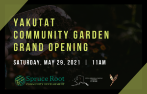 Read more about the article Yakutat Community Garden Grand Opening